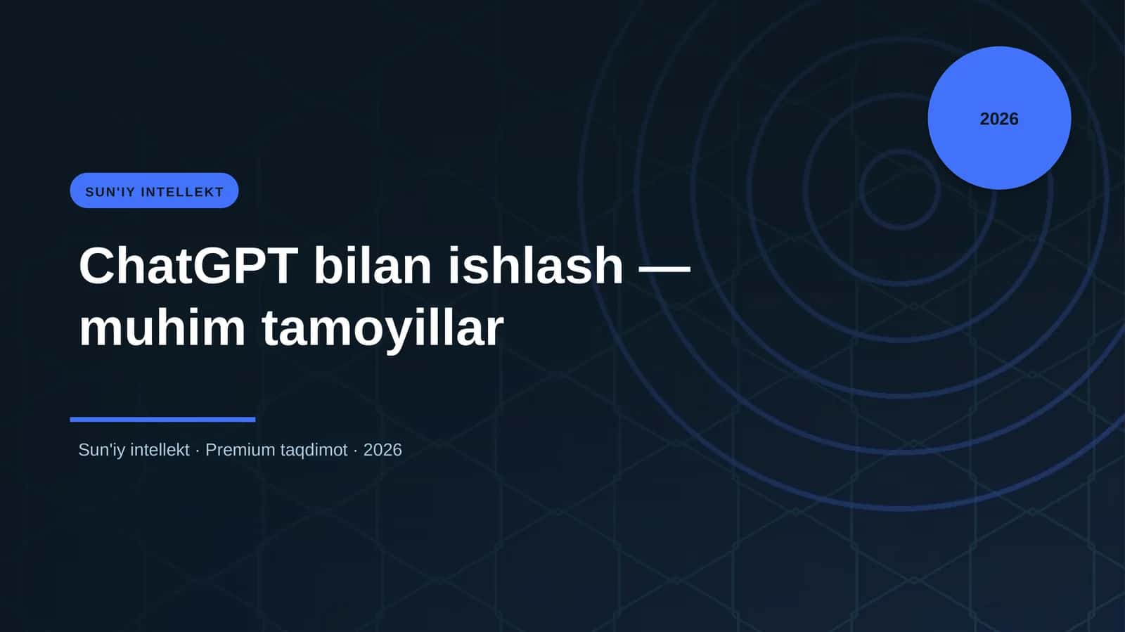 ChatGPT bilan ishlash — muhim tamoyillar