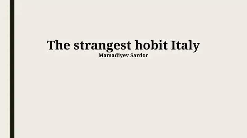 The Enigma of the Italian Hobbit