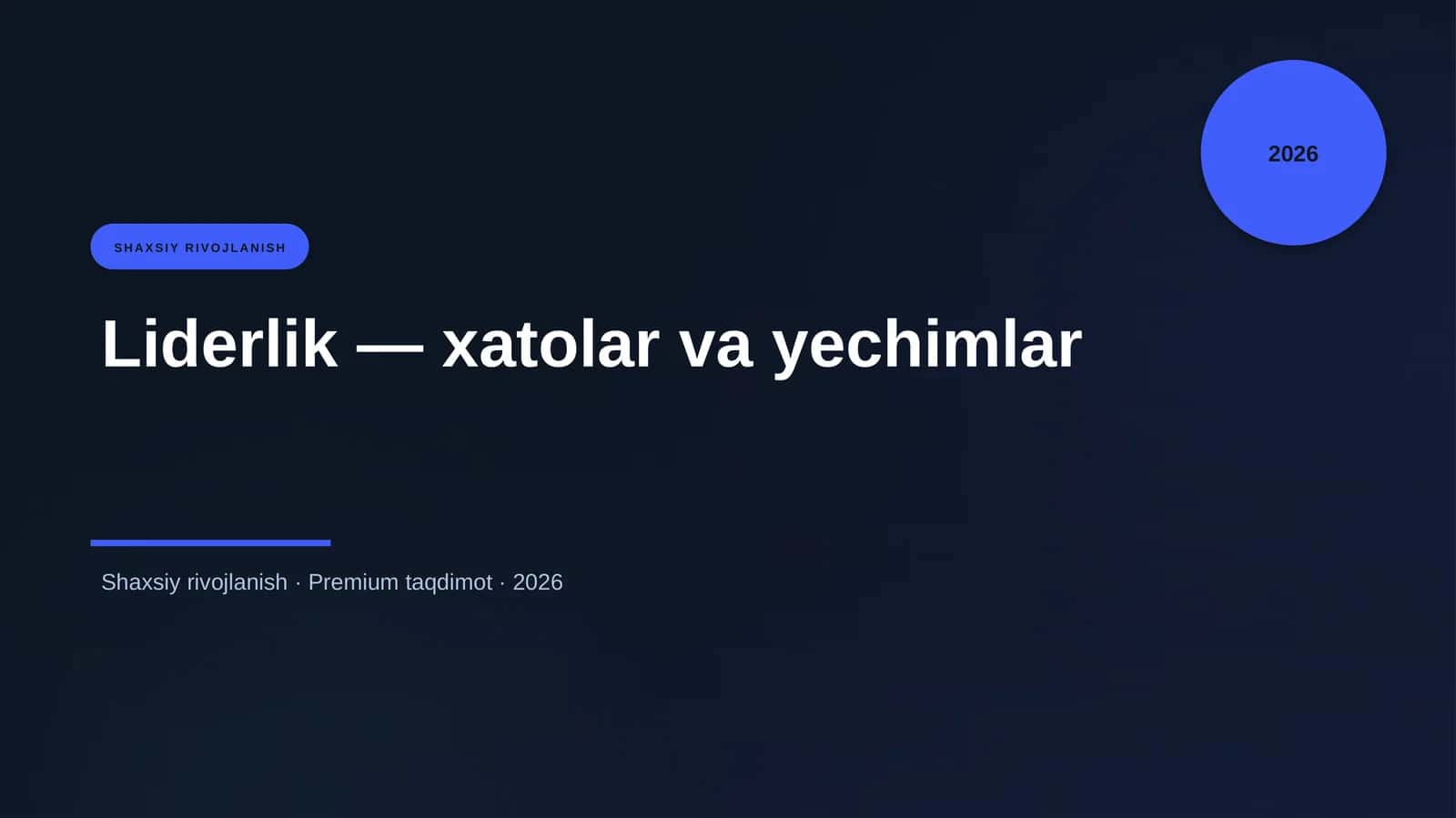 Liderlik — xatolar va yechimlar