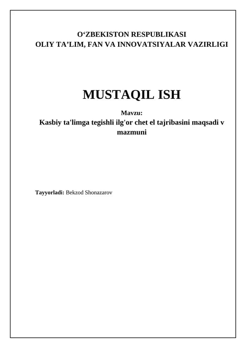Kasbiy ta'lim sohasidagi ilg'or chet el tajribasini maqsadi v mazmuni