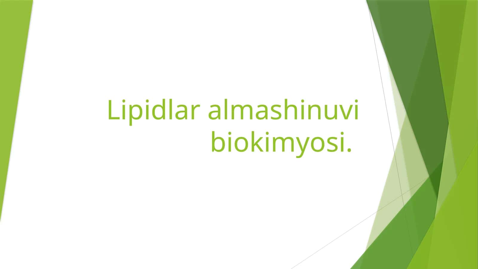 Lipidlar almashinuvi biokimyosi