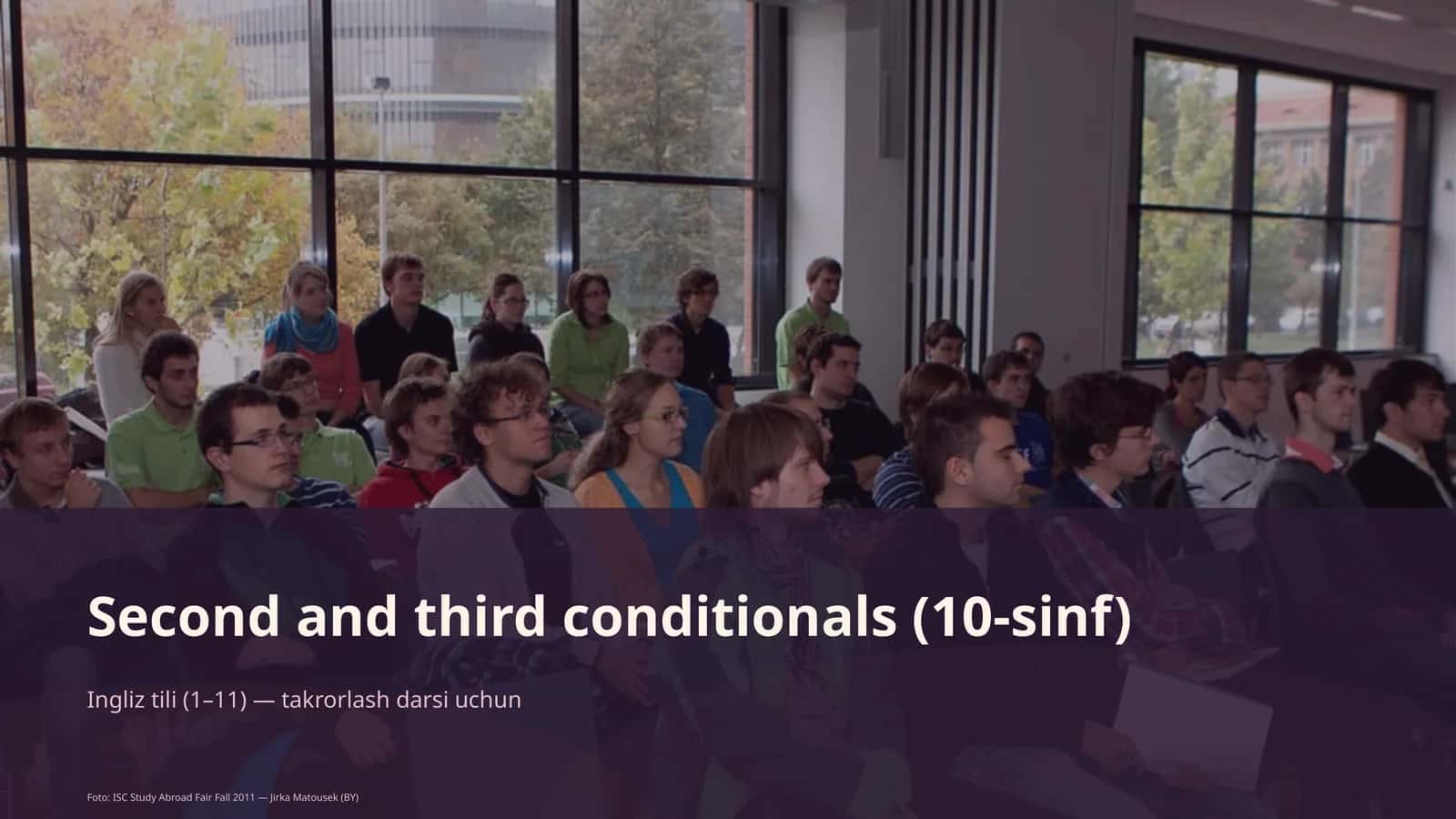 Second and third conditionals (10-sinf)