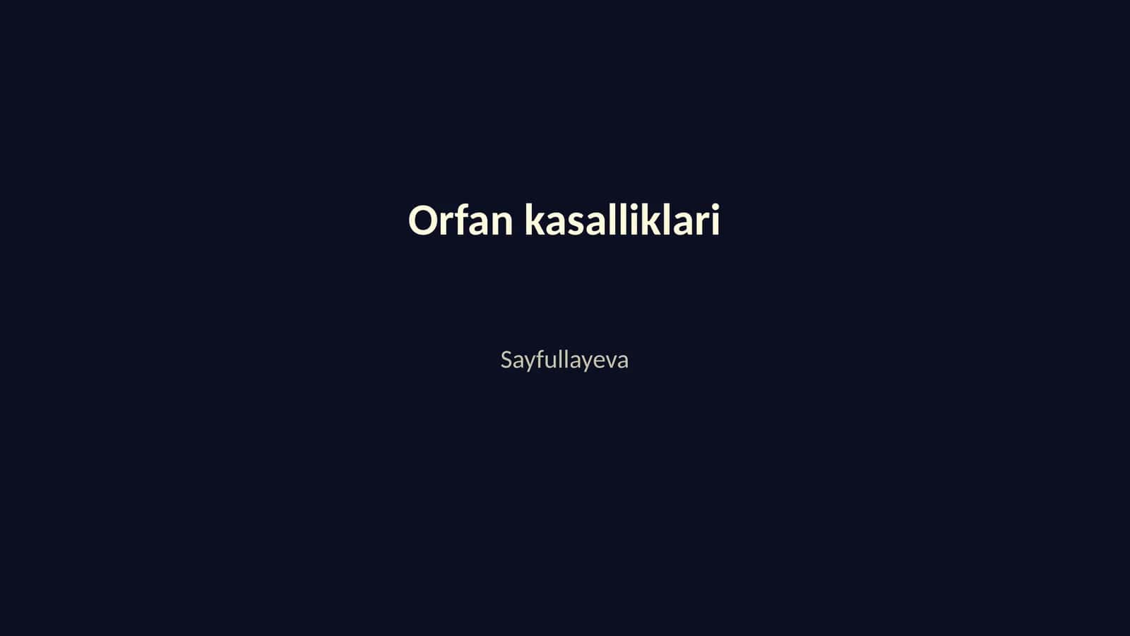 Orfan kasalliklari