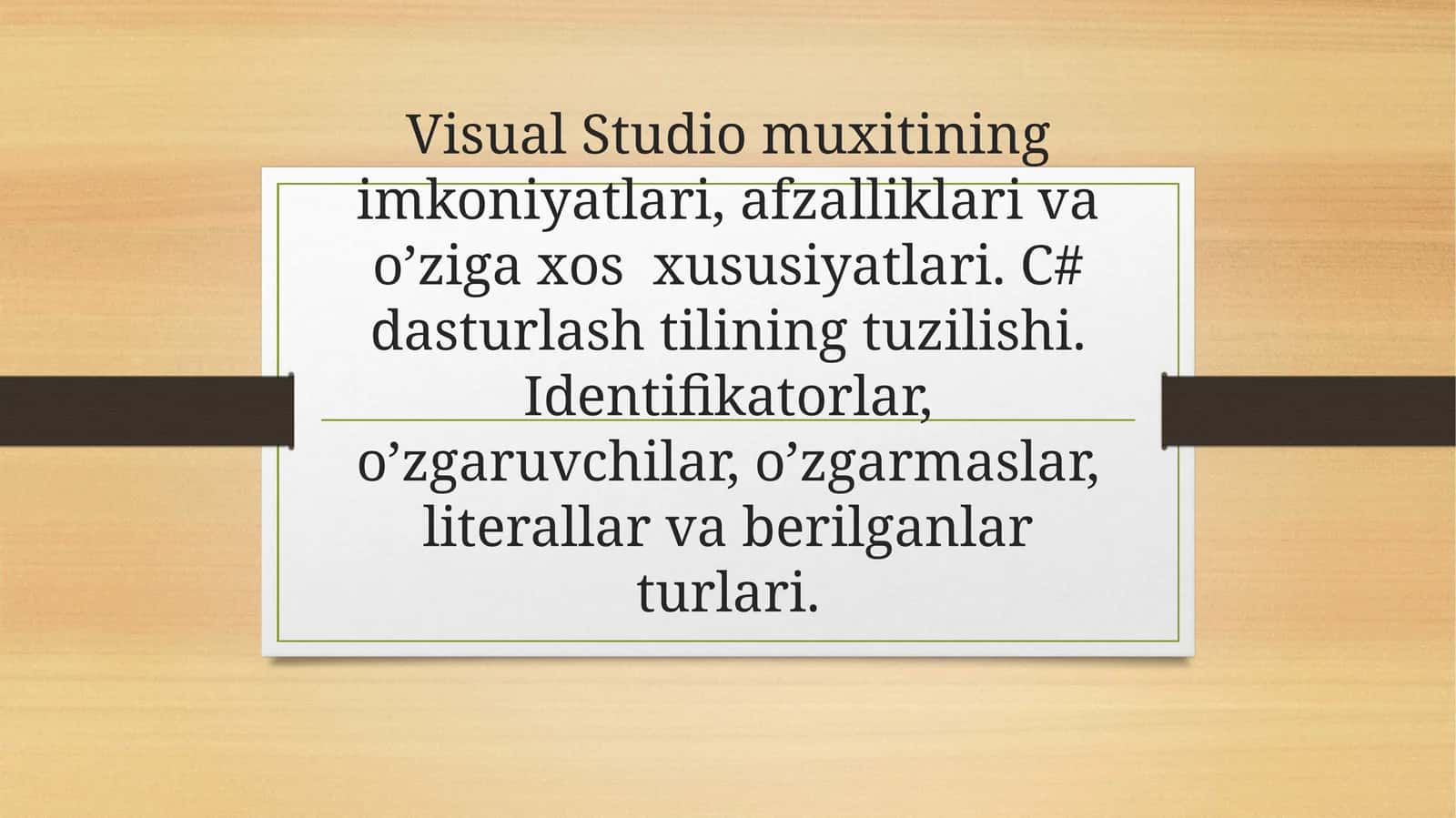 Visual Studiomuxitiningimkoniyatlari,afzalliklarivao’zigaxosxususiyatlari