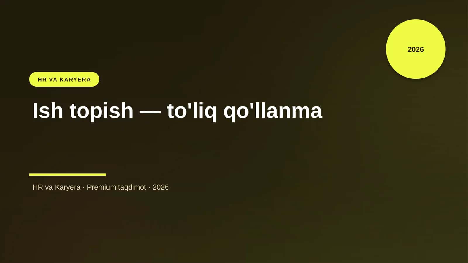 Ish topish — to'liq qo'llanma