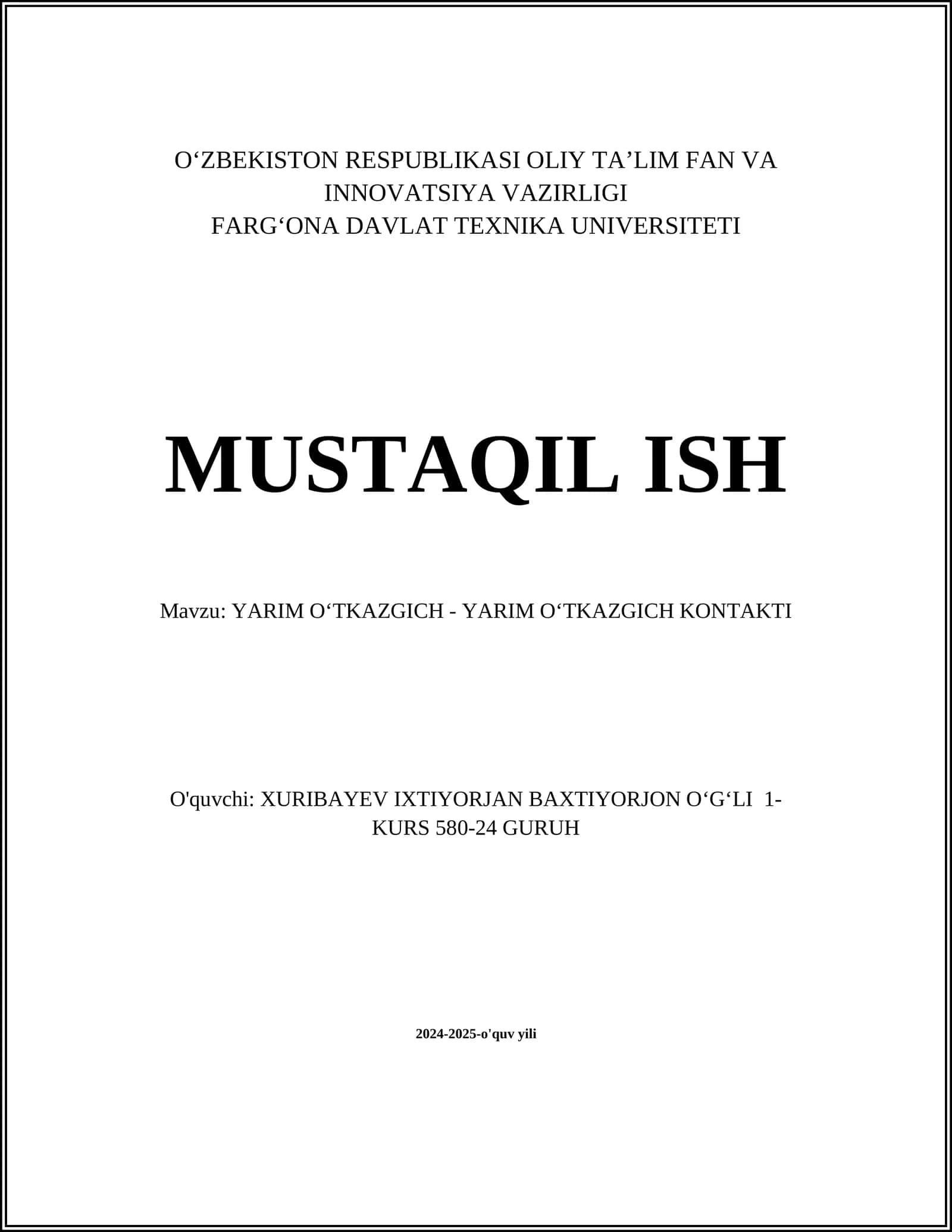 MUSTAQIL ISH Mavzu: YARIM OʻTKAZGICH - YARIM OʻTKAZGICH KONTAKTI