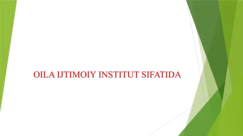 OILA IJTIMOIY INSTITUT SIFATIDA