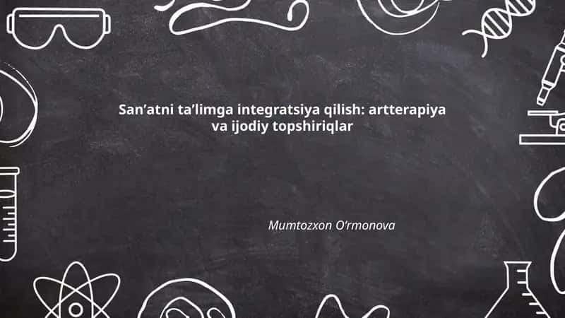 Sanʼat terapiyasi nazariyasi va taʼlimda qoʻllanilishi