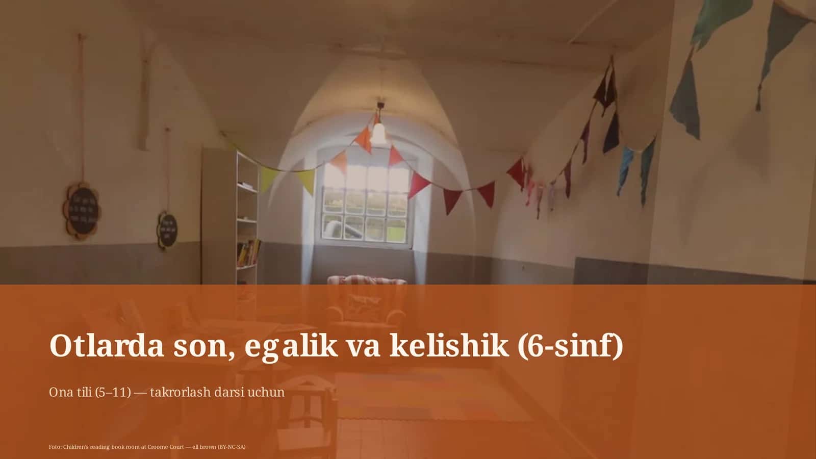 Otlarda son, egalik va kelishik (6-sinf)