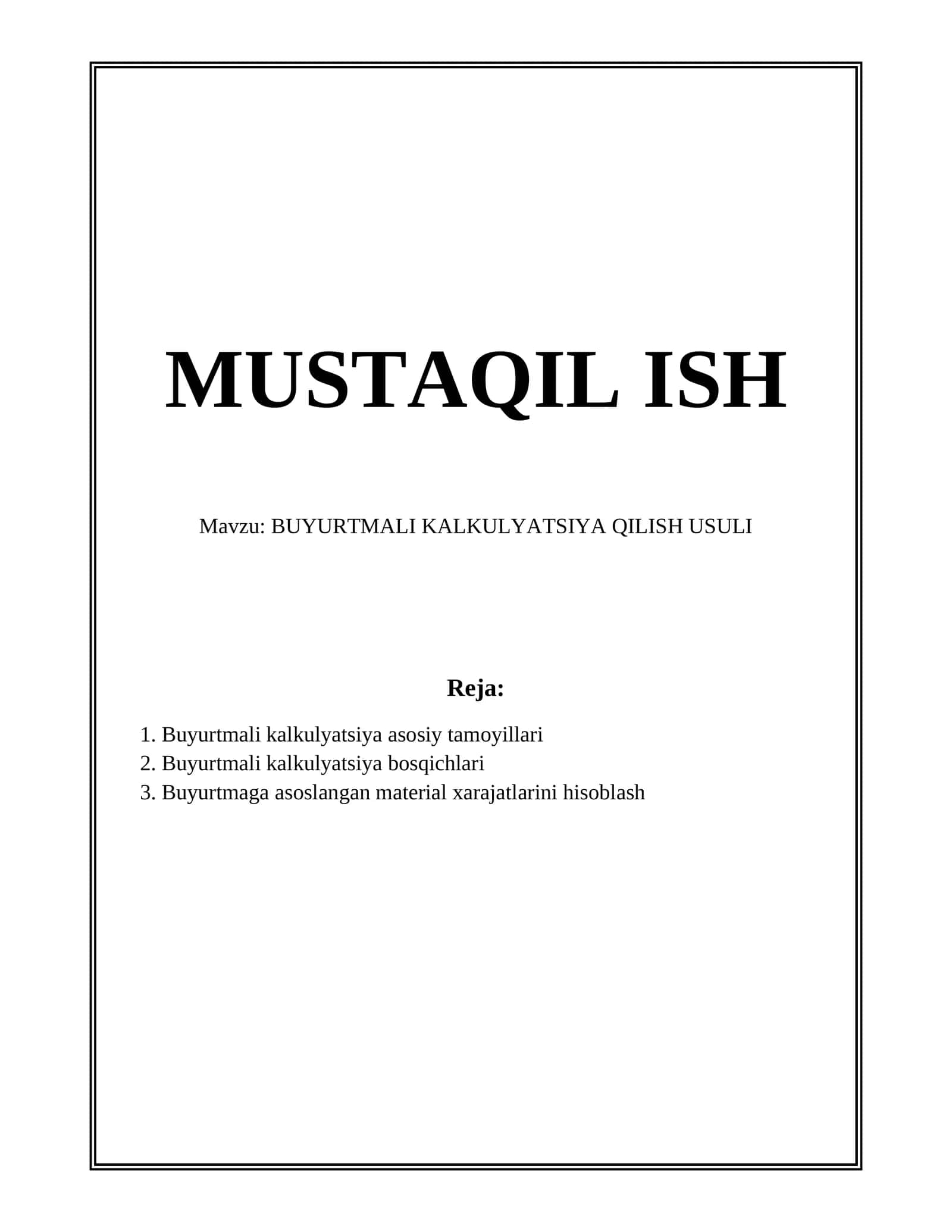 BUYURTMALI KALKULYATSIYA QILISH USULI