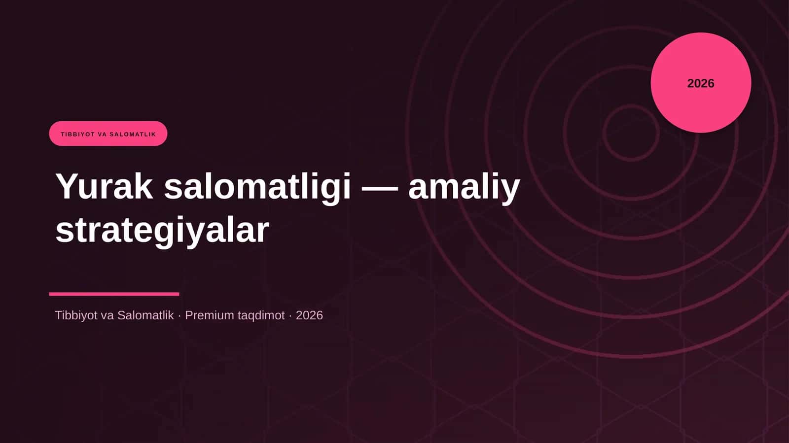 Yurak salomatligi — amaliy strategiyalar