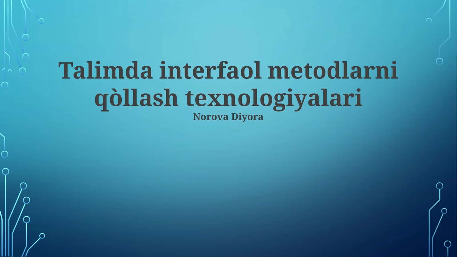 Interaktiv Ta'lim Texnologiyalari