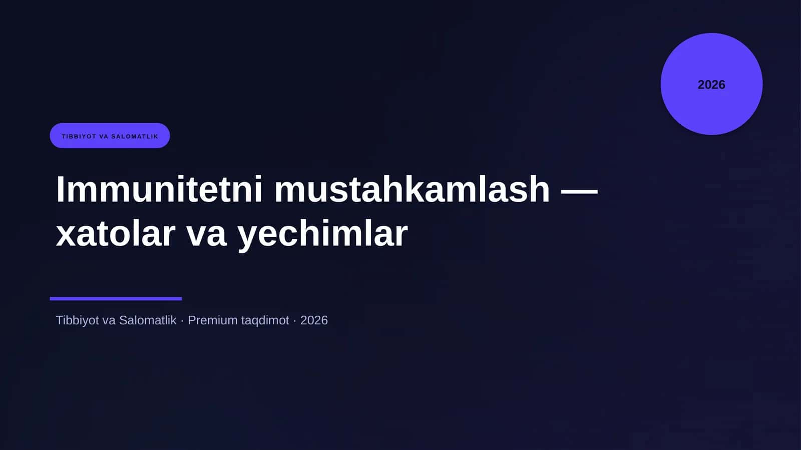 Immunitetni mustahkamlash — xatolar va yechimlar