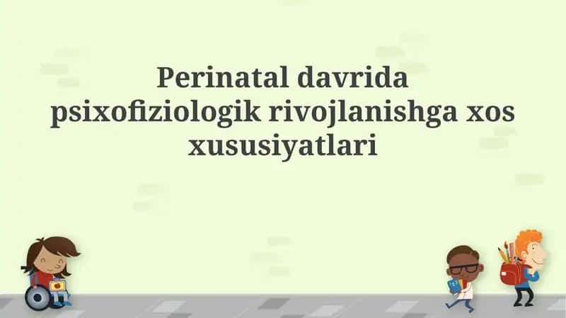 Perinatal Davrda Psixofiziologik Rivojlanish