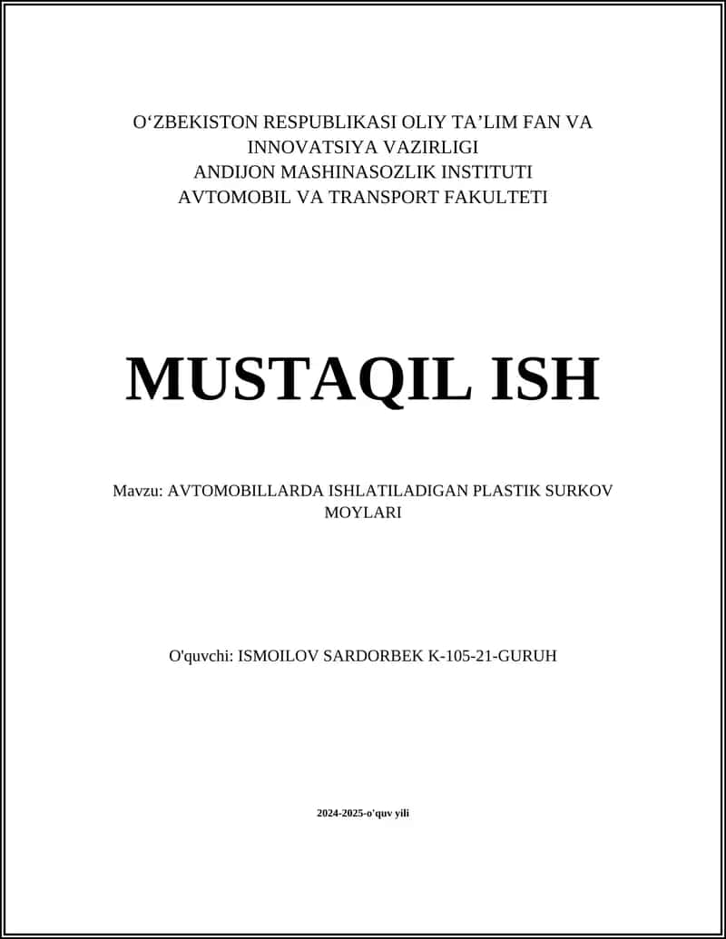 AVTOMOBILLARDA ISHLATILADIGAN PLASTIK SURKOV MOYLARI