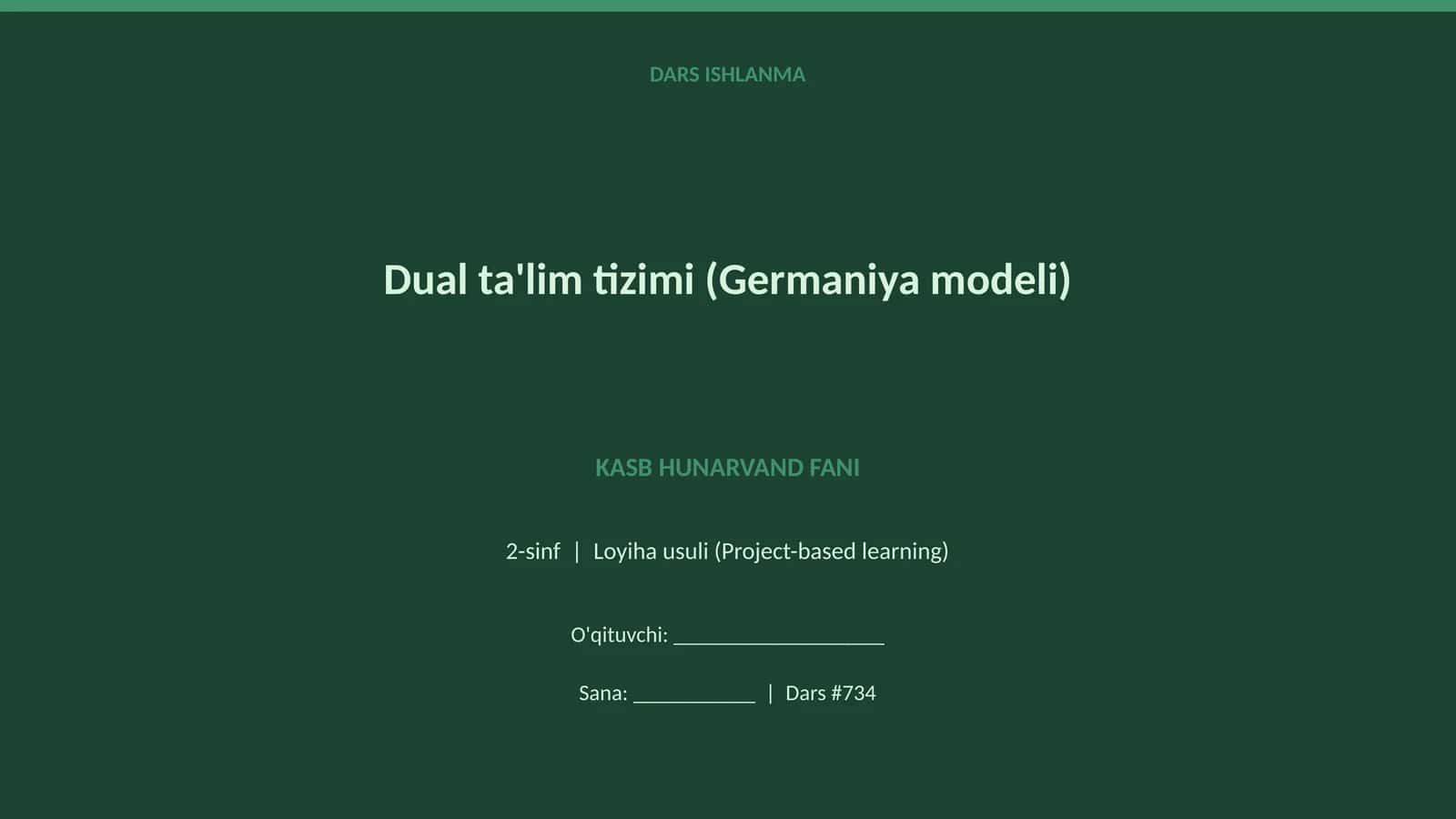 DUAL TA'LIM TIZIMI (GERMANIYA MODELI)