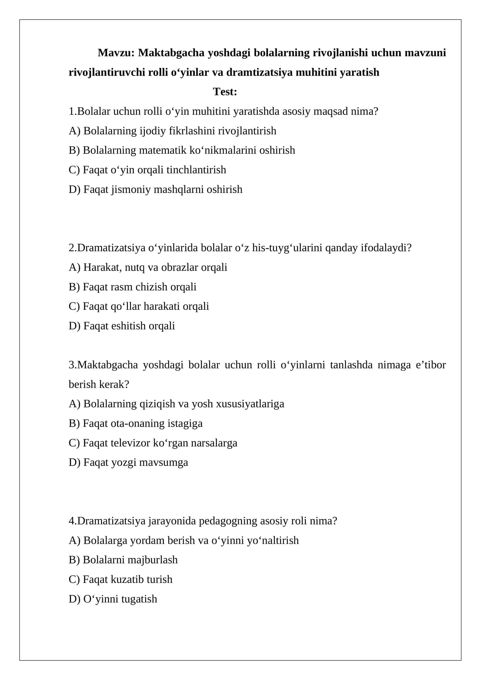 Maktabgacha yoshdagi bolalarning rivojlanishi uchun rolli oʻyinlar va dramtizatsiya muhitini yaratish