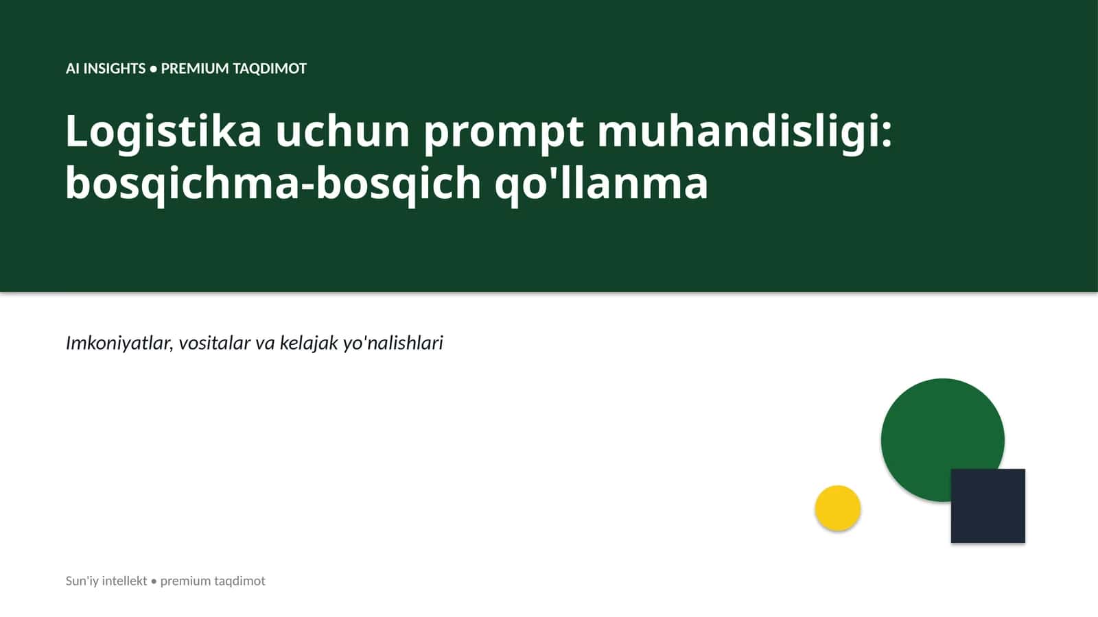 Logistika uchun prompt muhandisligi: bosqichma-bosqich qo'llanma