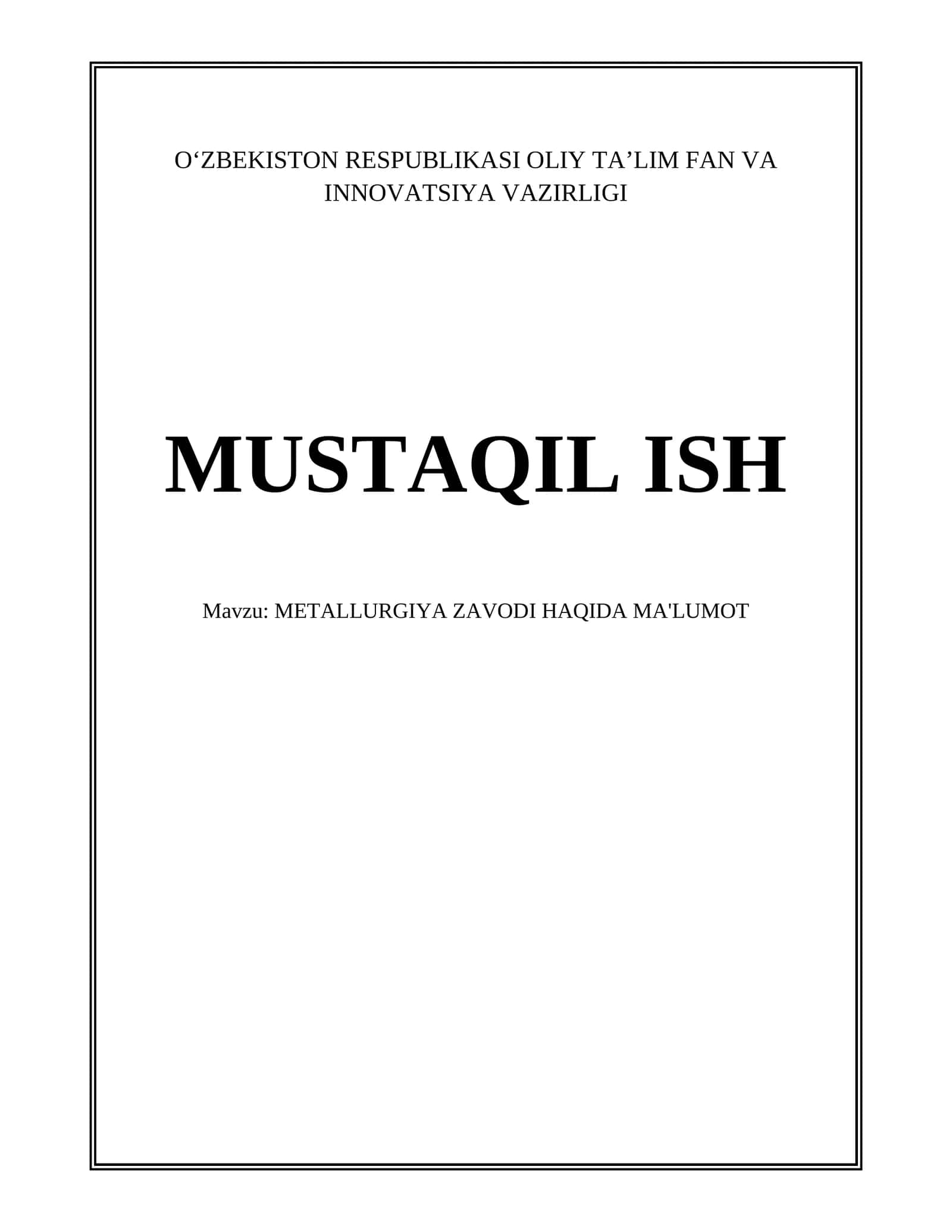 METALLURGIYA ZAVODI HAQIDA MA'LUMOT