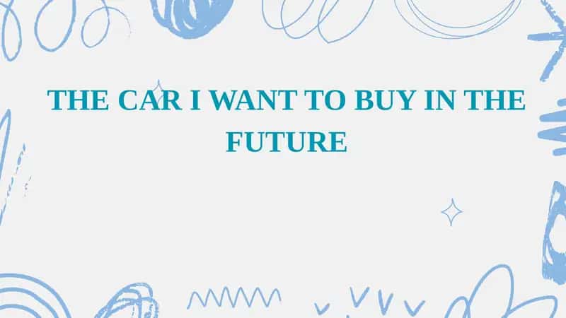 The car i want to buy