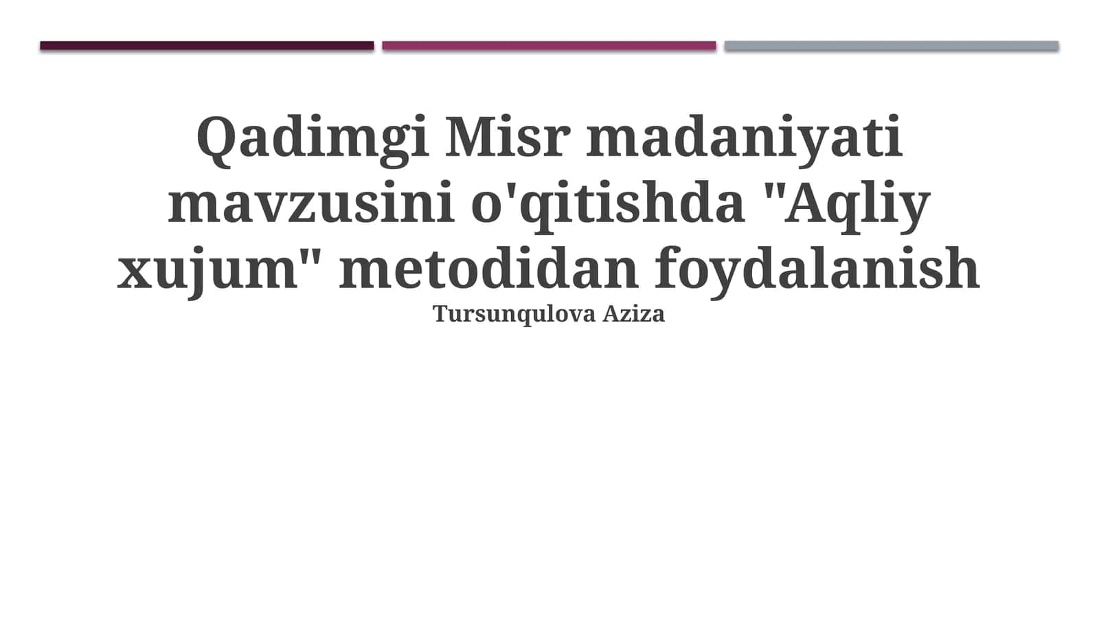 Qadimgi Misr madaniyatini o'rgatishda "Miya hujumi" usuli