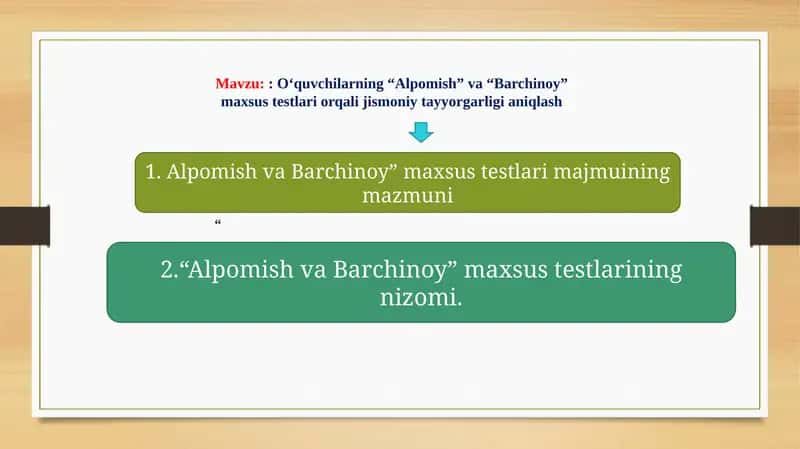 Alpomish va Barchinoy maxsustestlariMavzu: : O‘quvchilarning “Alpomish” va “Barchinoy” maxsus testlari orqali jismoniy tayyorgarligi aniqlash