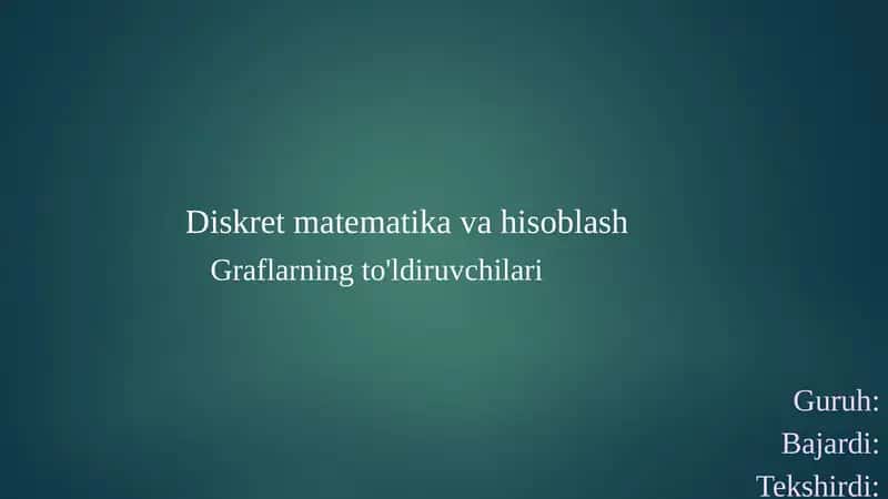 Graflarning to'ldiruvchilari