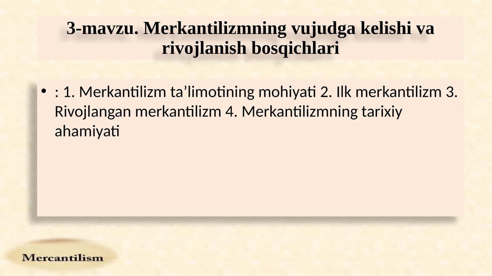 Merkantilizm taʼlimotining mohiyati