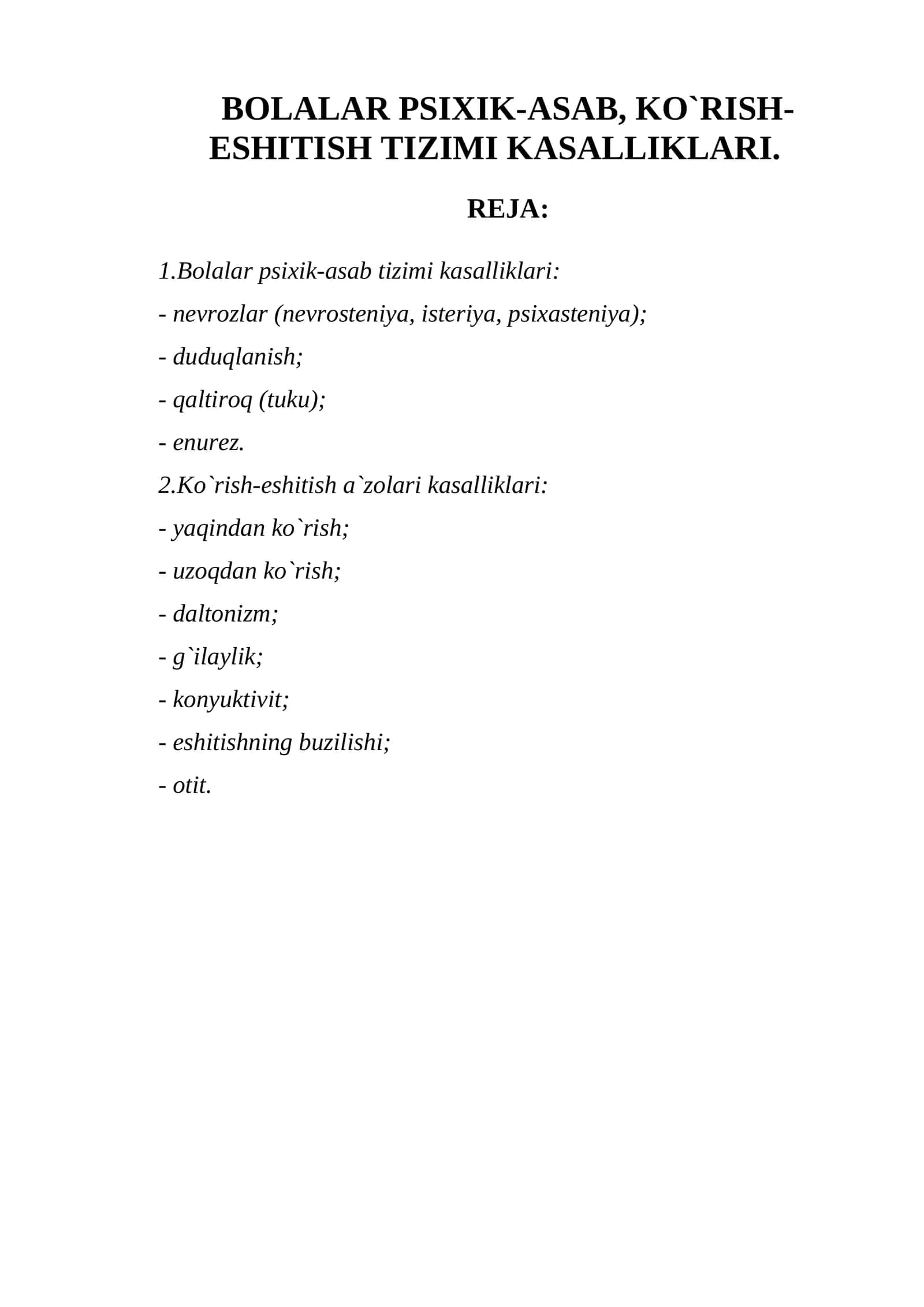 BOLALAR PSIXIK-ASAB, KO`RISH-ESHITISH TIZIMI KASALLIKLARI