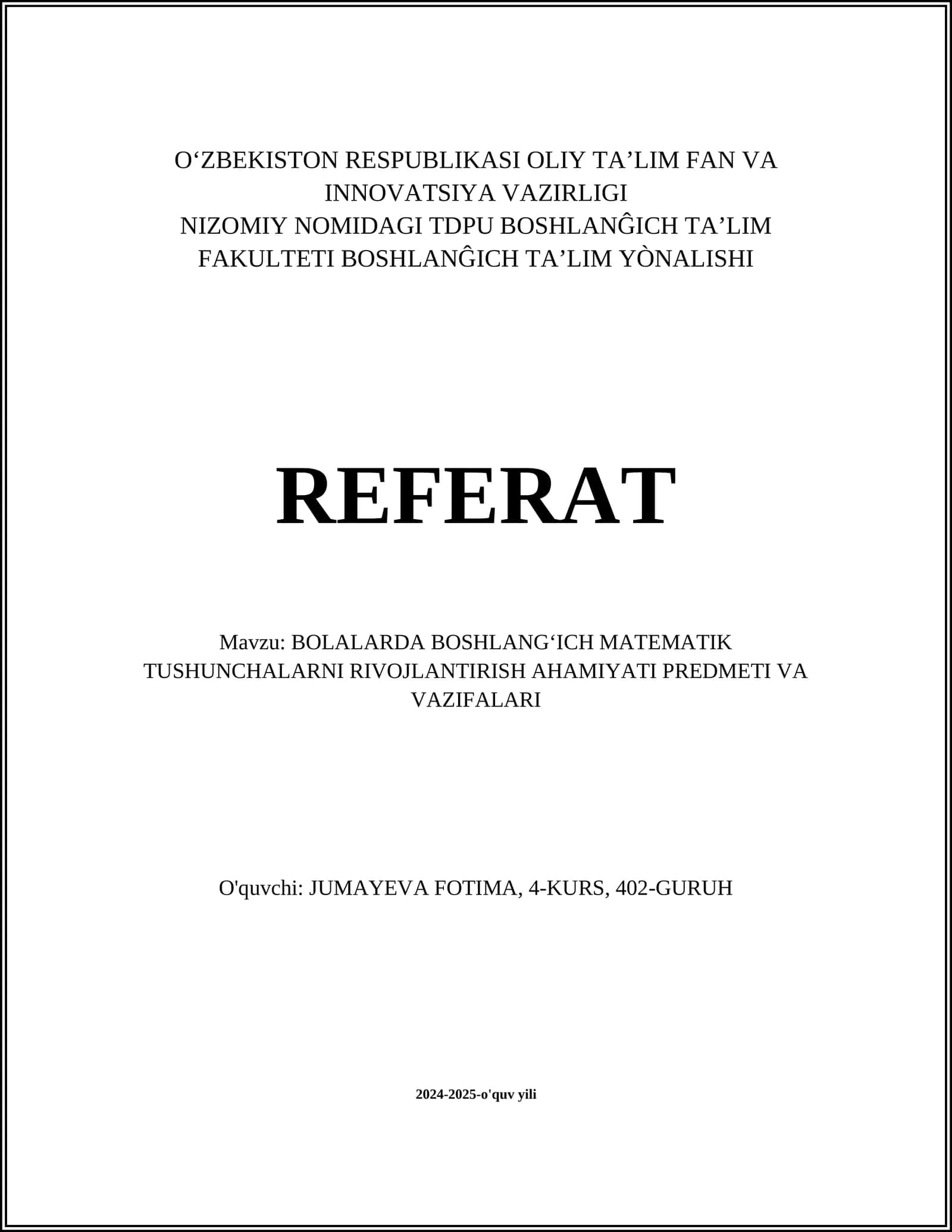 REFERAT BOLALARDA BOSHLANGʻICH MATEMATIK TUSHUNCHALARNI RIVOJLANTIRISH AHAMIYATI