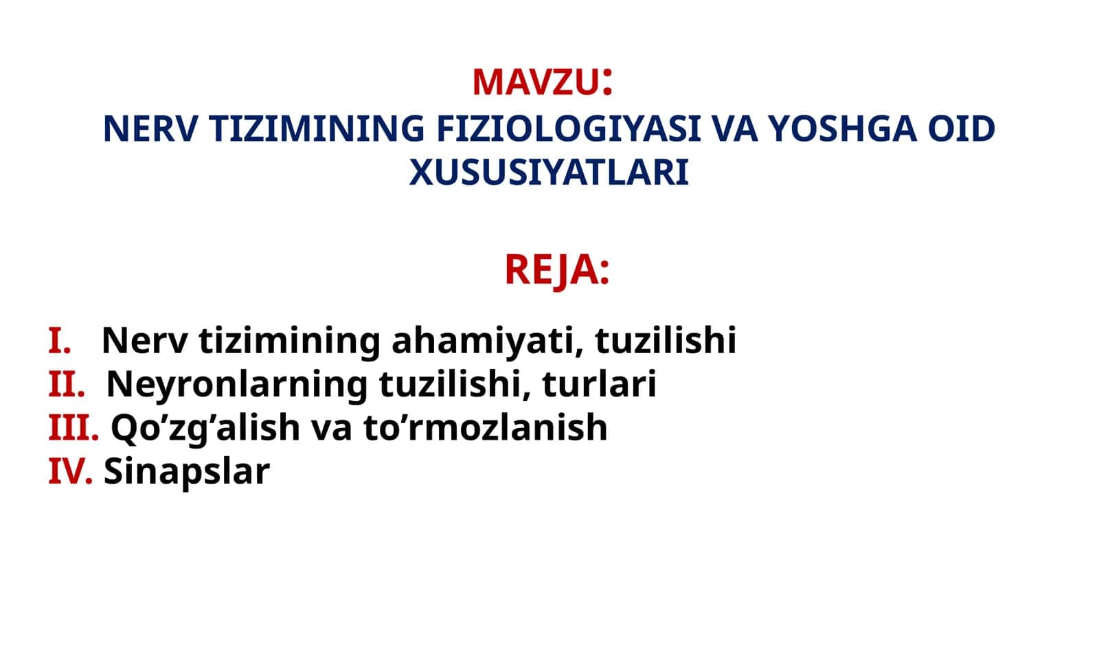NERV TIZIMINING FIZIOLOGIYASI VA YOSHGA OID XUSUSIYATLARI