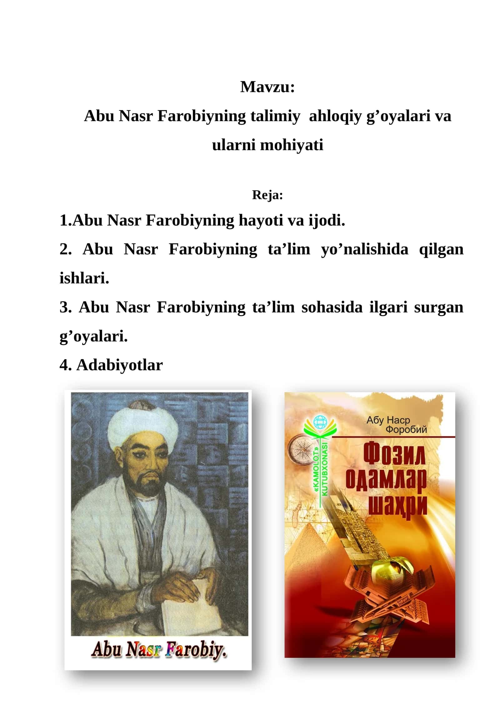 Abu Nasr Farobiyning ta'limiy ahloqiy g’oyalari va ularni mohiyati
