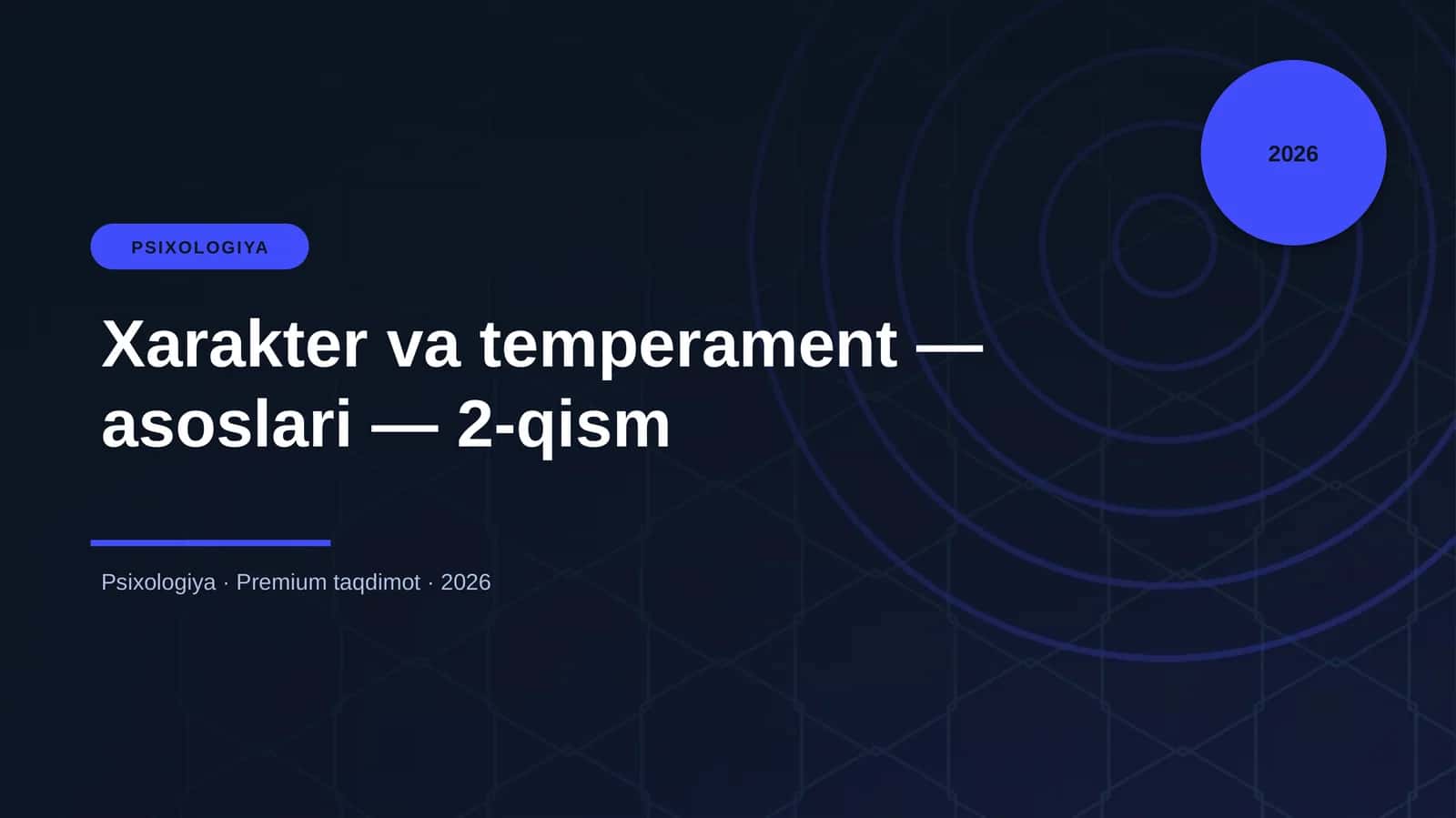 Xarakter va temperament — asoslari — 2-qism