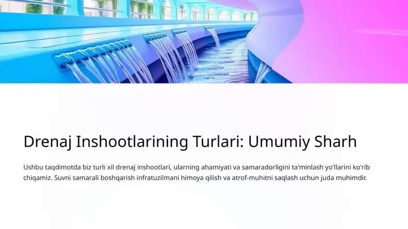 Drenaj Inshootlarining Turlari: Umumiy Sharh