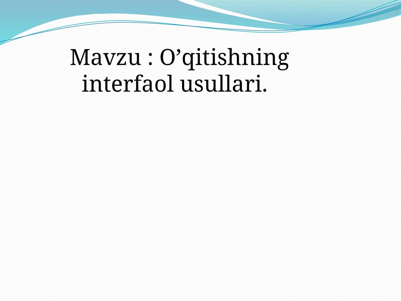 O’qitishning interfaol usullari