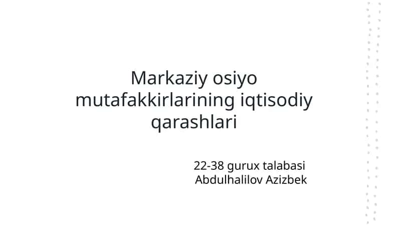 Markaziy Osiyo mutafakkirlarining iqtisodiy qarashlari
