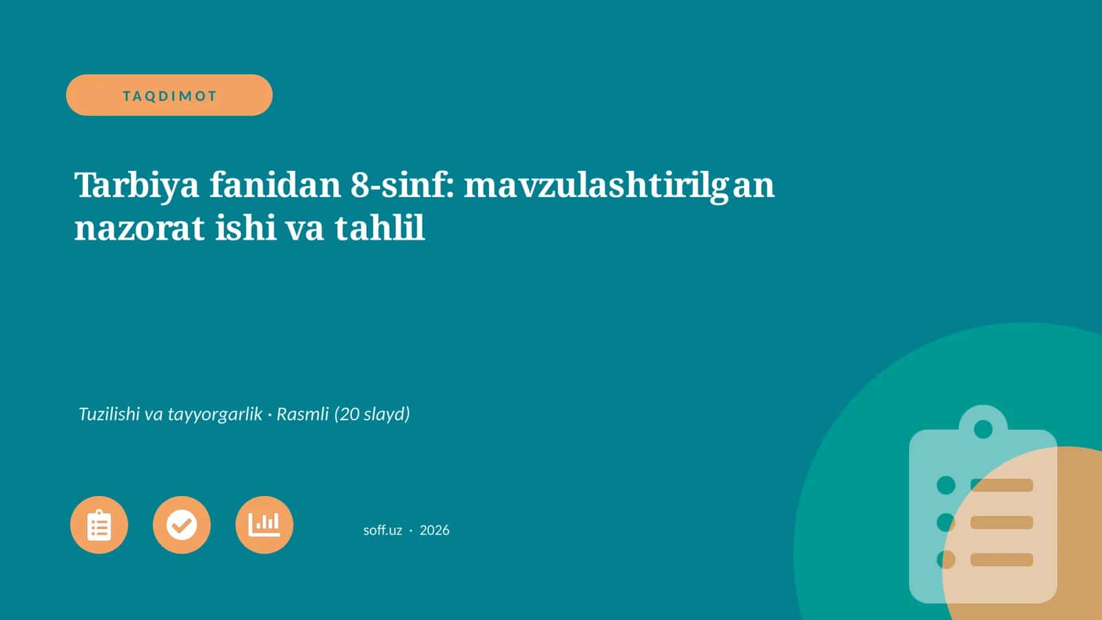 Tarbiya fanidan 8-sinf: mavzulashtirilgan nazorat ishi va tahlil