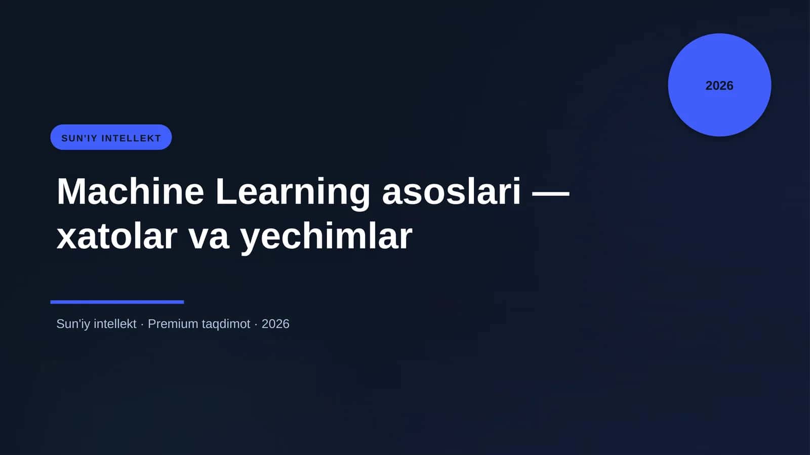 Machine Learning asoslari — xatolar va yechimlar