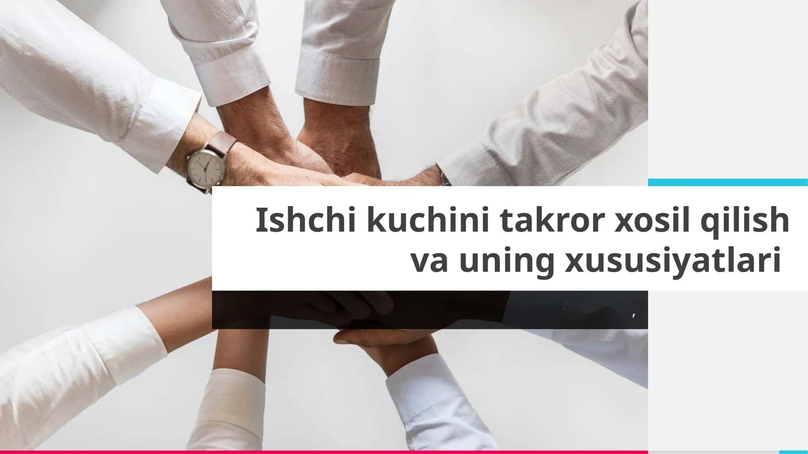 Ishchi kuchini takror xosil qilish va uning xususiyatlari