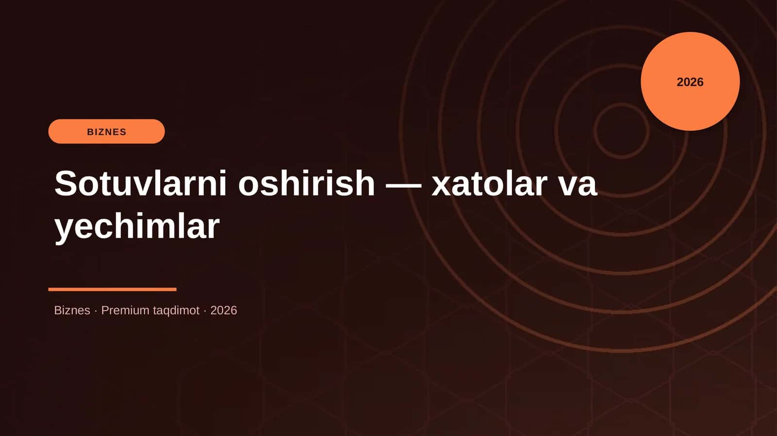 Sotuvlarni oshirish — xatolar va yechimlar