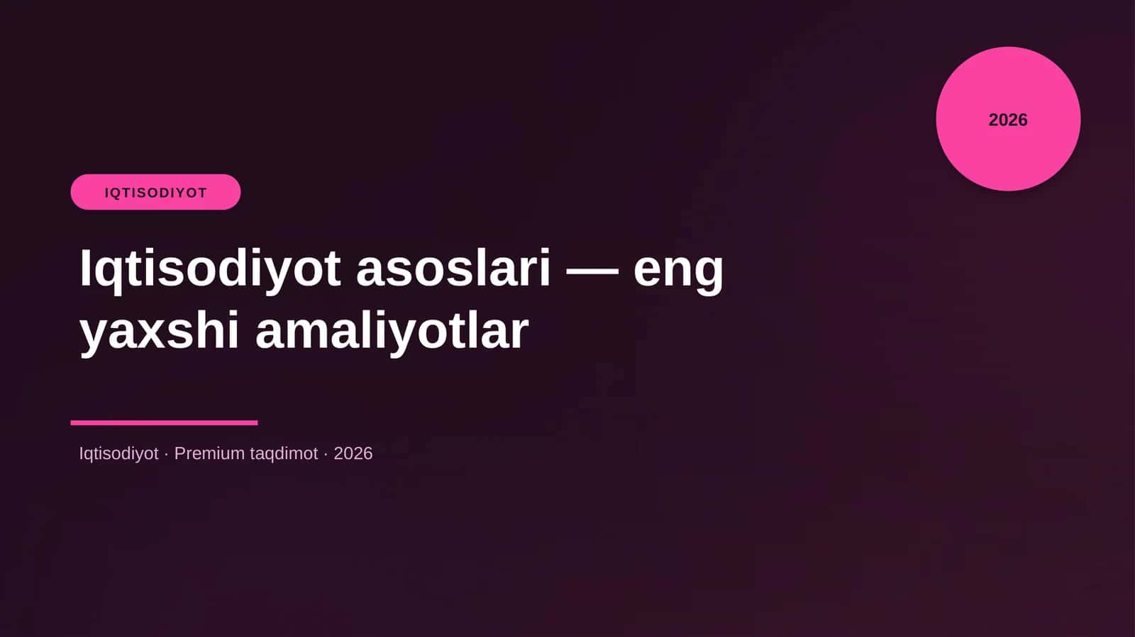 Iqtisodiyot asoslari — eng yaxshi amaliyotlar