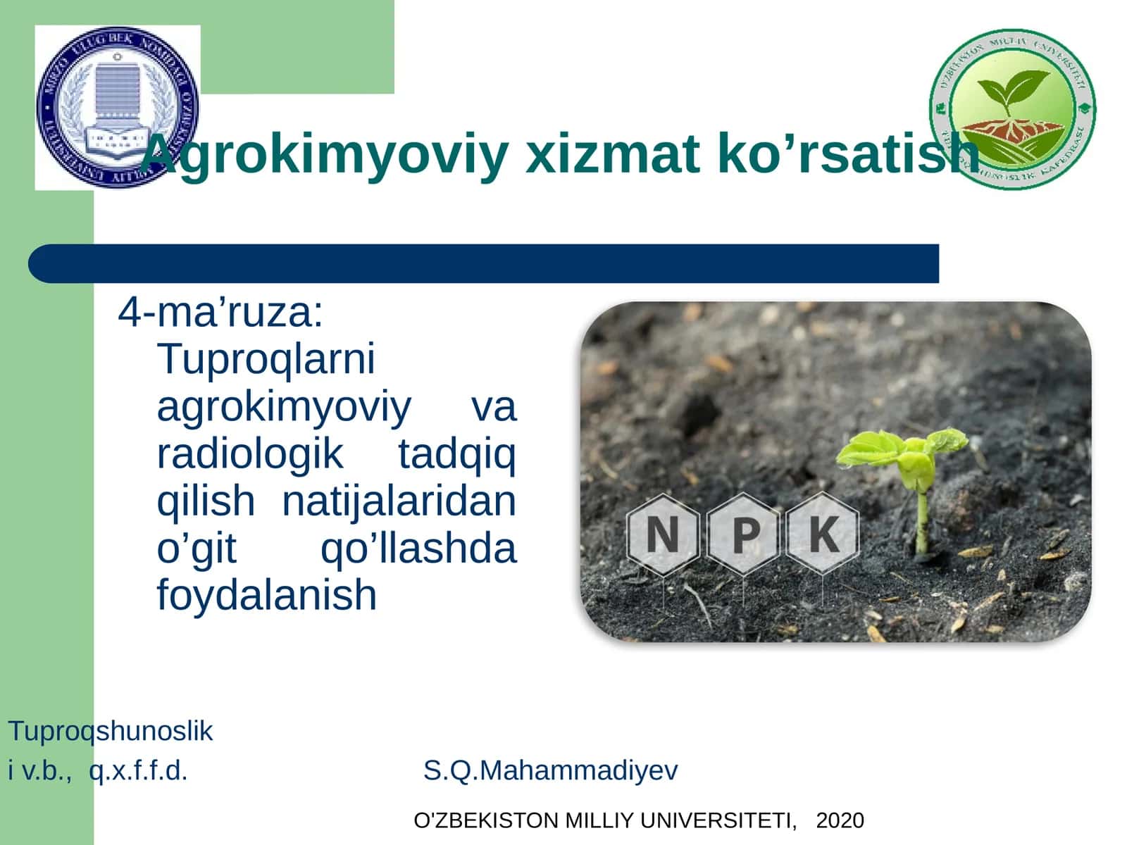 Tuproqlarni agrokimyoviy va radiologik tadqiq qilish natijalaridan o'git qo'llashda foydalanish