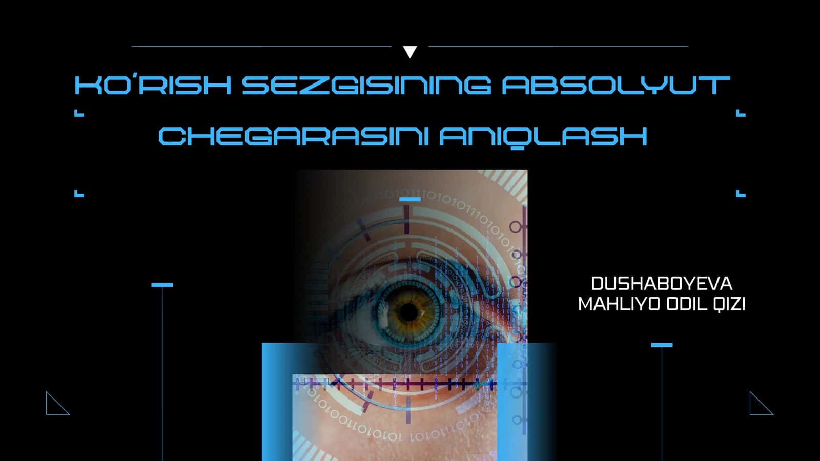 KO‘RISH SEZGISINING ABSOLYUT CHEGARASINI ANIQLASH