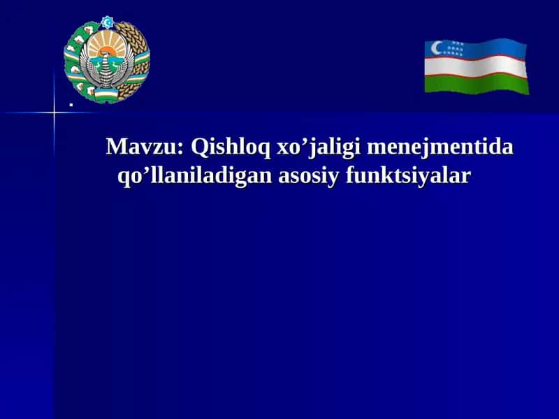 Qishloq xo’jaligi menejmentida qo’llaniladigan asosiy funktsiyalar