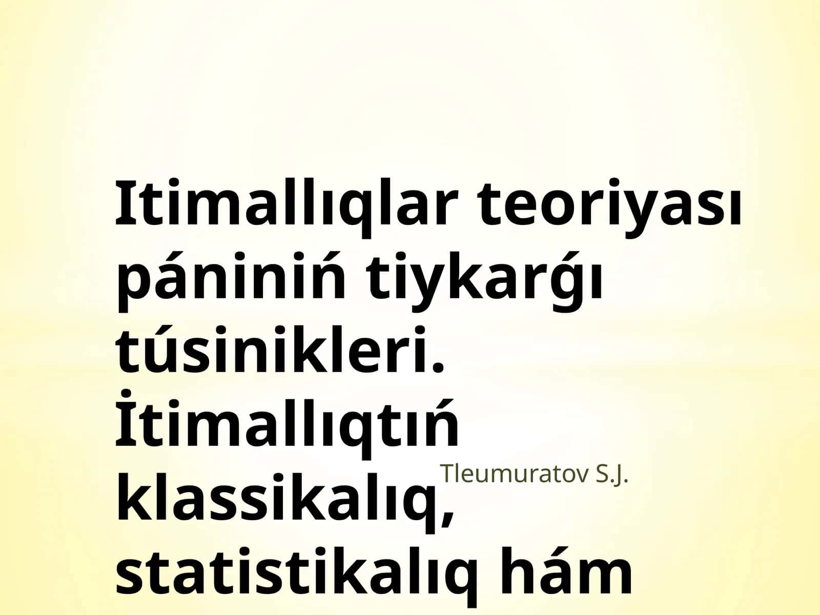 Itimallıqlar teoriyası pániniń tiykarǵı túsinikleri