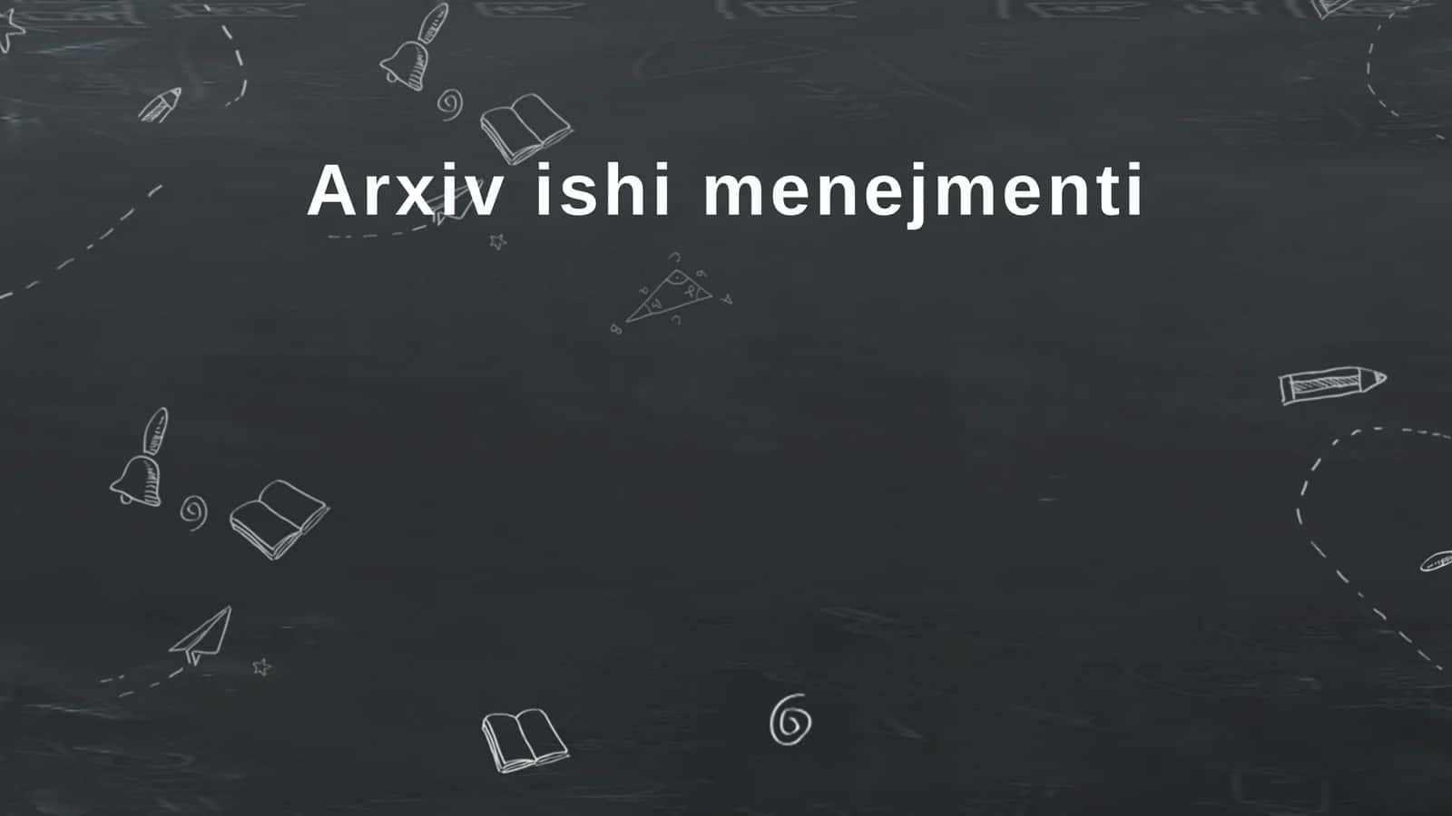 Arxiv ishi menejmenti