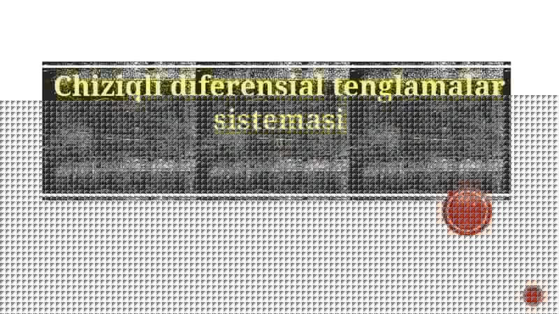 Chiziqli diferensial tenglamalar sistemasi