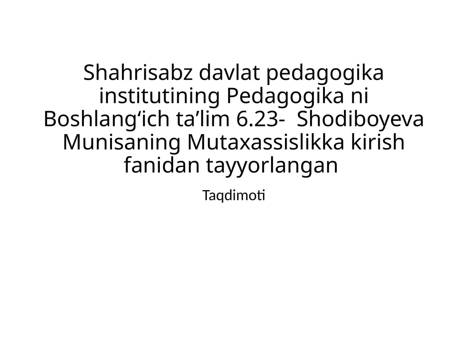 Sharq mutafakkirlarining kasbiy pedagogik faoliyatini shakllantirishga oid qarashlari