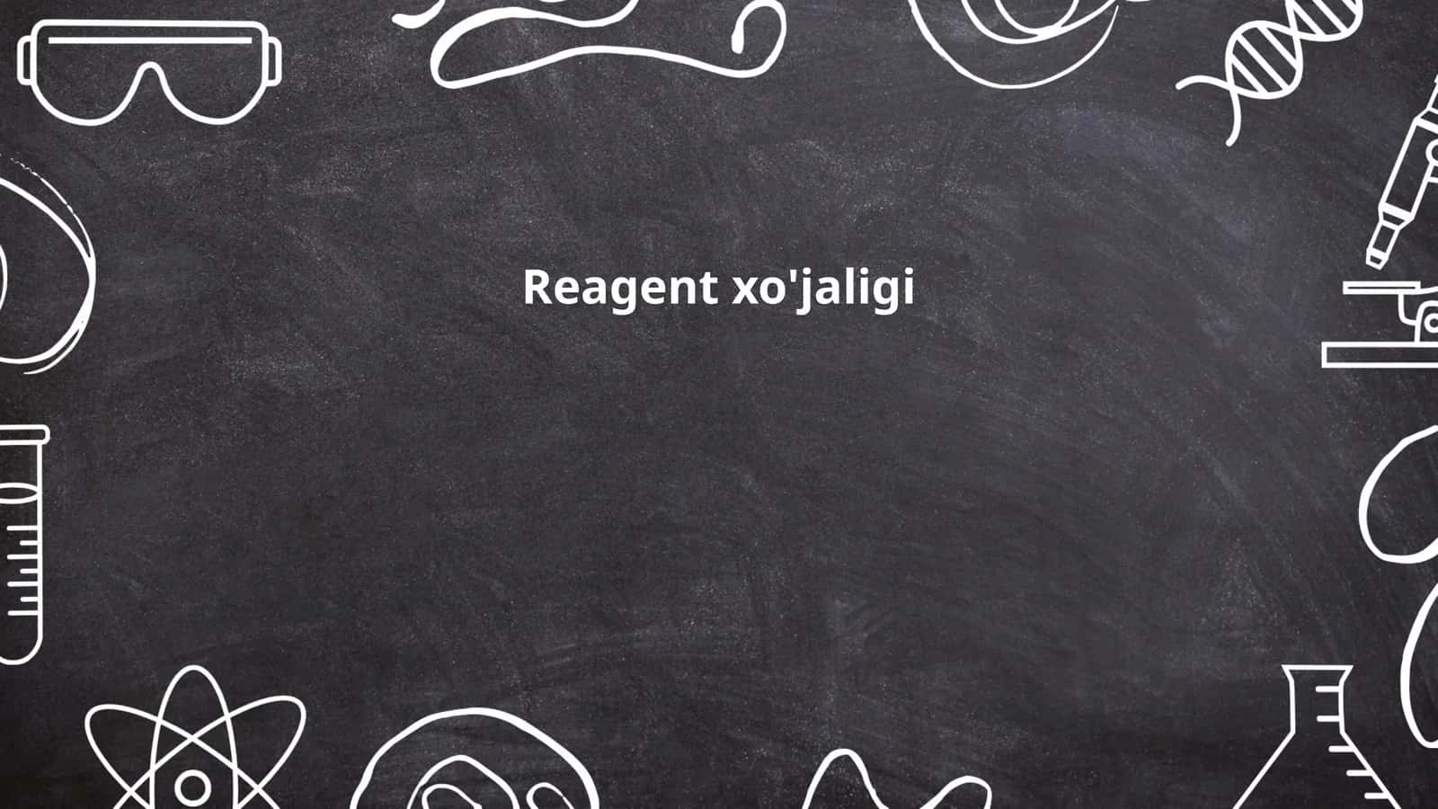 Reagent xo'jaligi