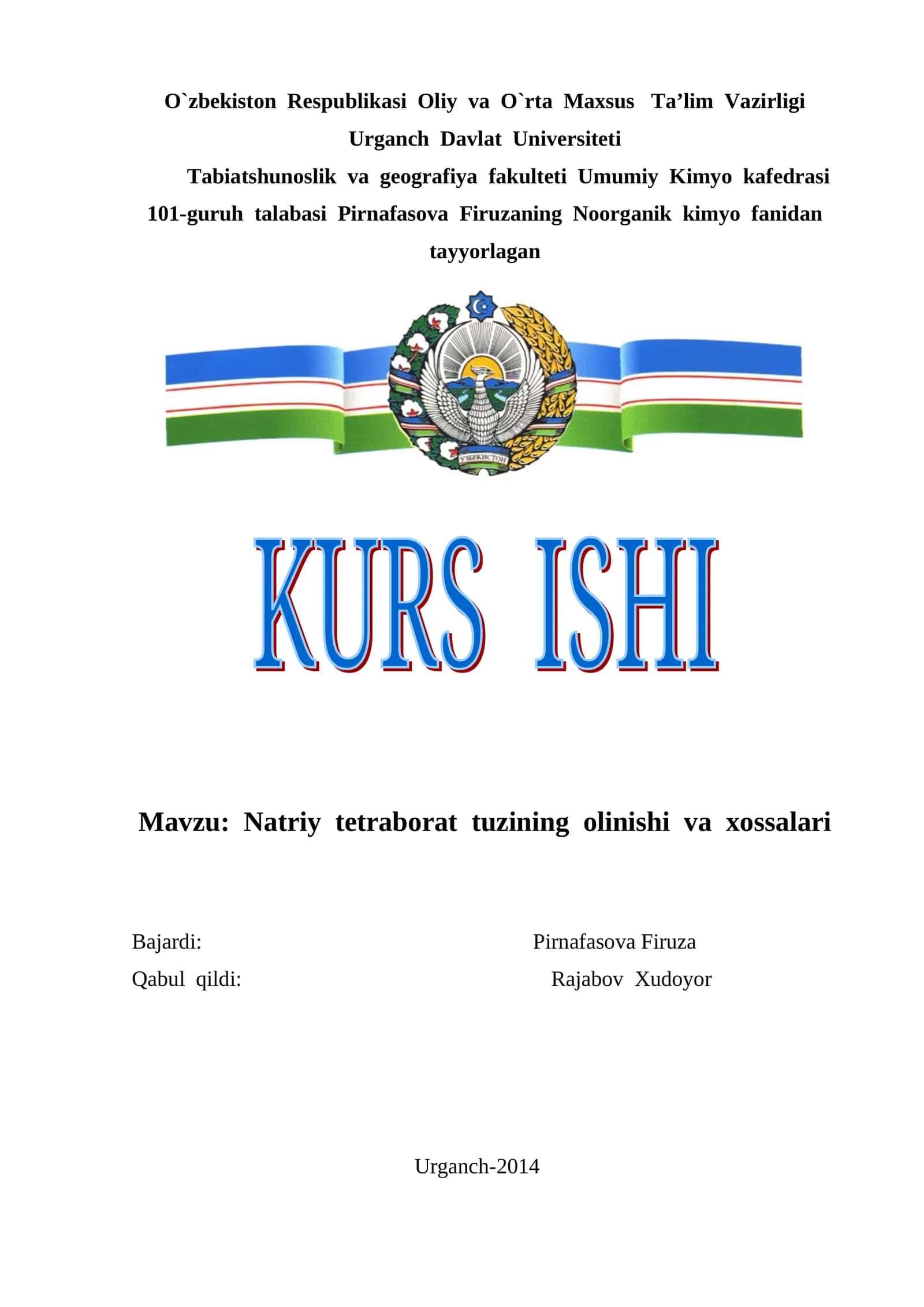 Natriy tetraborat tuzining olinishi va xossalari